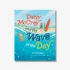 Daisy McCray and the Wave of the Day - Paperback Book