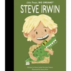 Little People, Big Dreams Book - Steve Irwin