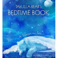 Tallula Bears Bedtime Book - A Sleepytime Tale